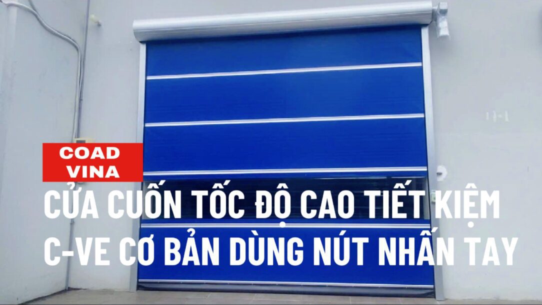 Cửa cuốn tốc độ cao tiết kiệm C-VE